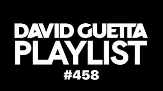 David Guetta Playlist 458 [upl. by Alberik659]