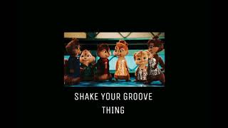 Shake Your Groove Thing  The Chipmunks and The Chipettes  slowed down reverb [upl. by Herc]