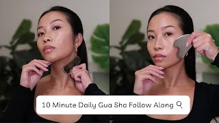 10 Minute Daily Gua Sha Follow Along Tutorial [upl. by Ahsiken]