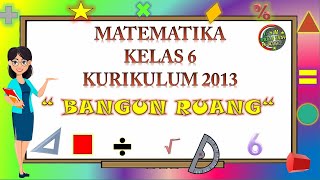 Kelas 6 Matematika quotBANGUN RUANGquot [upl. by Dnomhcir252]