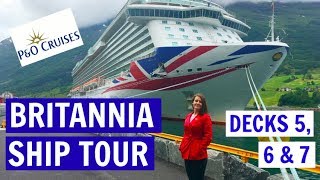 PampO Britannia  Cruise Ship Tour Decks 56 amp 7 2018 [upl. by Arnold]