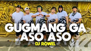 GUGMANG GA ASO  ASO by Dj Rowel  TIKTOK VIRAL  Dance Fitness  TML Crew Alan Olamit [upl. by Furlani]