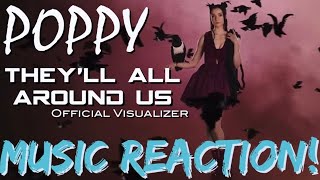 ACTS OF COWARDICE🐦‍⬛POPPY  “They’ll All Around Us” Official Visualizer  Music Reaction🔥 [upl. by Winny]