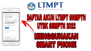 CARA DAFTAR AKUN LTMPT 2022 MENGGUNAKAN HP [upl. by Alleynad]