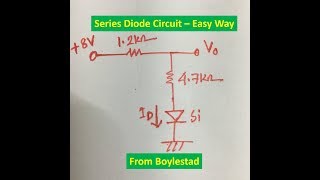 Series Diode Circuit Solution Boylestad Problem 6 b [upl. by Norvall]