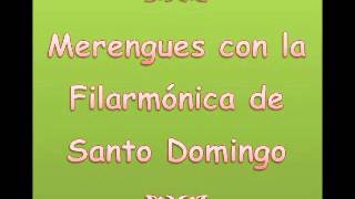 Merengues con la Filarmonica de Santo Domingo [upl. by Sonahpets]