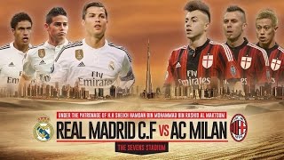 REAL MADRID v AC MILAN  Goals Highlights Behind the Scenes  Dubai Football Challenge [upl. by Aeikan958]