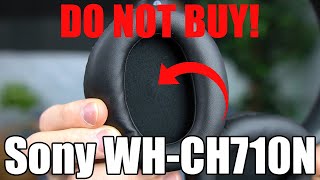 DO NOT BUY Sony WHCH710N Wireless Headphones [upl. by Ecirtac]