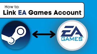 How To Link EA Account To Steam  Quick Guide 2024 [upl. by Howey]