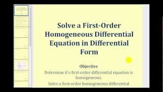 Solve a FirstOrder Homogeneous Differential Equation in Differential Form  Part 1 [upl. by Blayze]