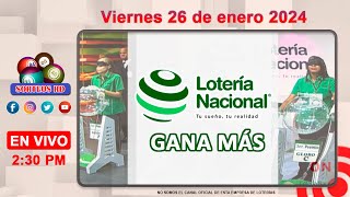 Lotería Nacional Gana Más en VIVO │Viernes 26 de enero 2024 [upl. by Nuavahs]