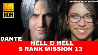 Devil May Cry 5 Hell amp Hell S Rank  Mission 13 DANTE [upl. by Melina]