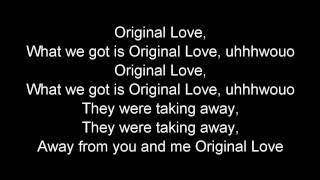 Original Love  Aaron Fresh lyric [upl. by Aylad]