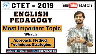 ENGLISH PEDAGOGY  Approach Methods Technique Strategies  Rohit Sir  ADHYAYAN MANTRA [upl. by Eldred]