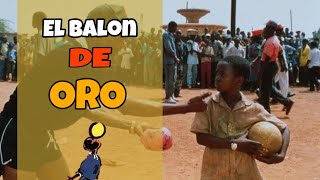 Fragmento Pelicula El Balon de Oro 1994  Historia de Bandian [upl. by Weingarten]