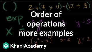 Order of operations more examples  Linear equations  Algebra I  Khan Academy [upl. by Annawaj]