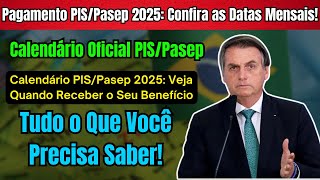 Calendário PISPasep 2025 Datas de Pagamento Confirmadas [upl. by Andromache]