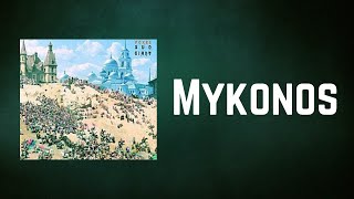 FLEET FOXES  Mykonos Lyrics [upl. by Aihppa]