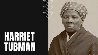 Harriet Tubman Biography Celebrated Conductor of the Underground Railroad [upl. by Nekial326]