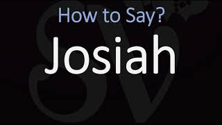 How to Pronounce Josiah CORRECTLY [upl. by Bucella]