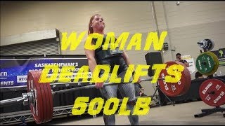 Woman Deadlifts 500lb at 155lb BW [upl. by Mitchel]