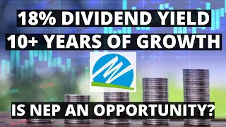 A Near 18 Growing Dividend is NEP Worth Considering [upl. by Gupta480]