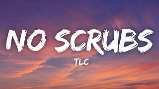 TLC  No Scrubs Lyrics [upl. by Lamek337]