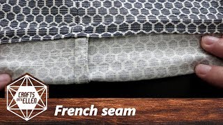 How To Sew A French Seam  Sewing Tutorial [upl. by Mitzie]