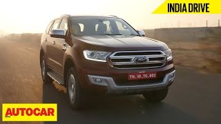 Ford Endeavour  India Drive  Autocar India [upl. by Cuttie]