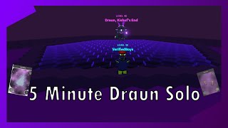 PATCHED 5 Minute Draun Solo Hexaria  Roblox [upl. by Marinelli]