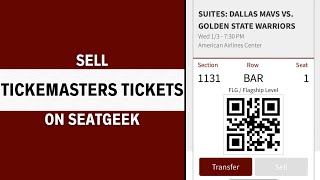 How To Sell Ticketmaster Tickets on Seatgeek  Step by Step [upl. by Kho958]