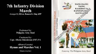 7th Infantry Division March  Philippine Army Band [upl. by Genaro565]