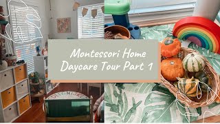 Montessori Home Daycare Tour Part 1 [upl. by Anivlac]