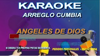 KARAOKE CUMBIA GRUPERA ÁNGELES DE DIOS [upl. by Ellenig]