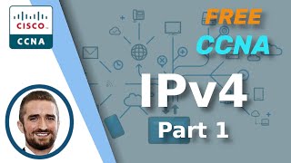 Free CCNA  IPv4 Addressing Part 1  Day 7  CCNA 200301 Complete Course [upl. by Romina756]