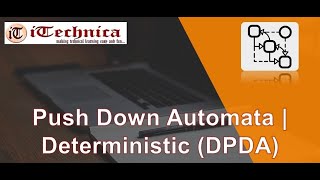 32 Push Down Automata  Deterministic DPDA [upl. by Adahsar]