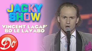 Vincent Lagaf  Bo le lavabo  JACKY SHOW  REPLAY [upl. by Absa773]