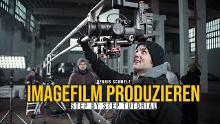 Wie produziert man einen Imagefilm  Tipps amp Tricks für die Filmproduktion [upl. by Wolram]