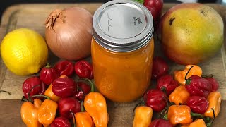 How to make the best homemade mango and habanero hot sauce [upl. by Ylebmik39]