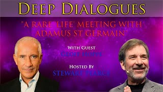 quotA RARE LIFE MEETING WITH ADAMUS ST GERMAINquot with GEOFF HOPPE  Deep Dialogues [upl. by Rehpoitsirhc861]