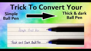 HOW TO MAKE BALL PEN EXTRA THICK AND EXTRA DARK  Venkys Lab [upl. by Ynohtnacram281]