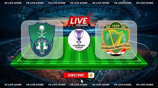 AlAhli SFC vs Al Shorta 🔴Live Match Today⚽🎬 [upl. by Halil]