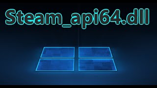 Steamapi64dll отсутствует  Как исправить ошибку [upl. by Austina]