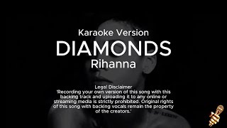 Rihanna  Diamonds Karaoke Version [upl. by Arocet]