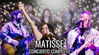 Matisse  Después Del Fin Del Mundo Tour Concierto Completo En Vivo Desde Querétaro [upl. by Ahcila649]