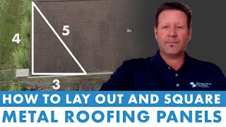 How to Lay Out and Square Metal Roofing Panels [upl. by Hak]