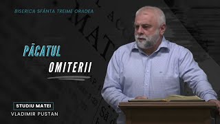 Vladimir Pustan  MATEI  97 Păcatul omiterii  Ciresarii TV  BOTEZ 17 candidați  03112024 [upl. by Gardal]