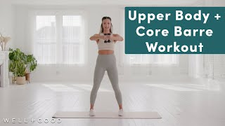 Upper Body and Core Barre Workout  Trainer of the Month Club  WellGood [upl. by Faustine721]