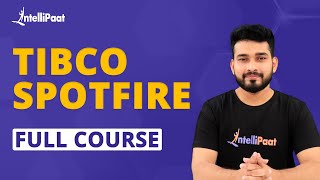 Tibco Spotfire Full Course  Tibco Spotfire Tutorial  Spotfire Training  Intellipaat [upl. by Martinez]