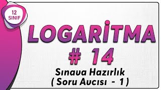 Logaritma 14  Sınava Hazırlık Soru Avcısı 12Sınıf Matematik  AYT Matematik 12sınıf logaritma [upl. by Rossy]